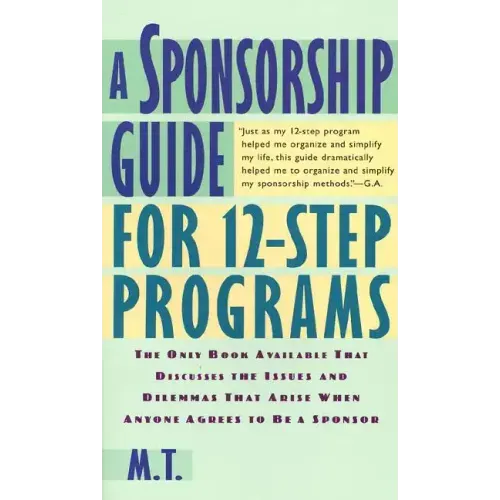 A Sponsorship Guide for 12-Step Programs