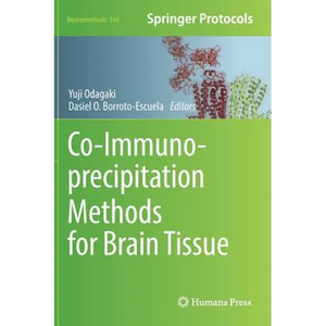 Co-Immunoprecipitation Methods for Brain Tissue - Hardcover