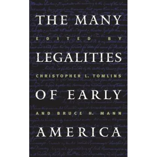 Many Legalities of Early America
