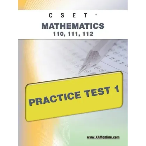 Cset Mathematics 110, 111, 112 Practice Test 1