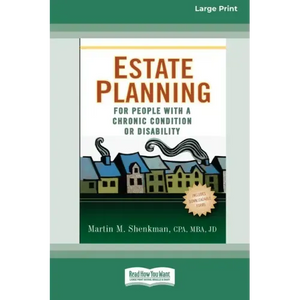 Estate Planning for People with a Chronic Condition or Disability (16pt Large Print Edition) - Paperback