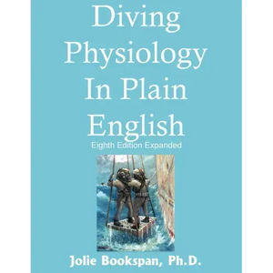 Diving Physiology In Plain English - Paperback