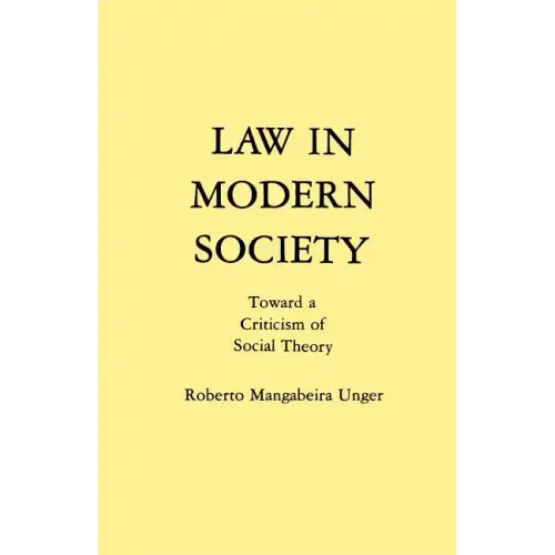 Law in Modern Society: Toward a Criticism of Social Theory