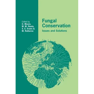 Fungal Conservation: Issues and Solutions - Paperback