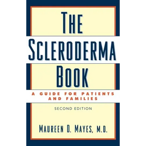 The Scleroderma Book: A Guide for Patients and Families - Hardcover