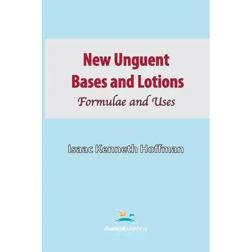 New Unguent Bases and Lotions
