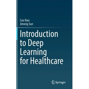 Introduction to Deep Learning for Healthcare - Hardcover