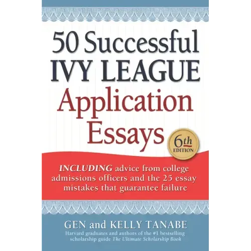 50 Successful Ivy League Application Essays