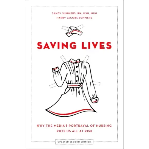 Saving Lives: Why the Media's Portrayal of Nursing Puts Us All at Risk (Updated)