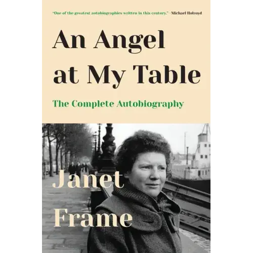 An Angel at My Table: The Complete Autobiography