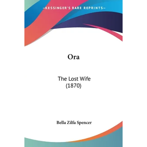 Ora: The Lost Wife (1870)