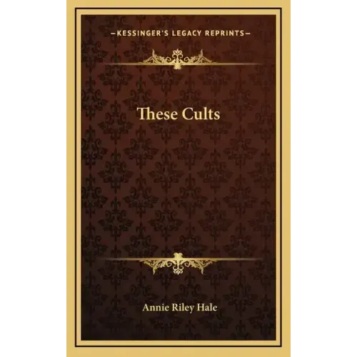 These Cults