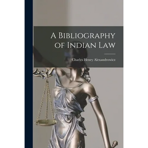 A Bibliography of Indian Law - Paperback