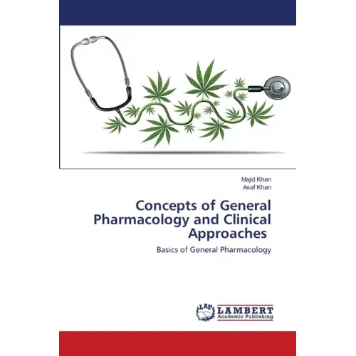 Concepts of General Pharmacology and Clinical Approaches