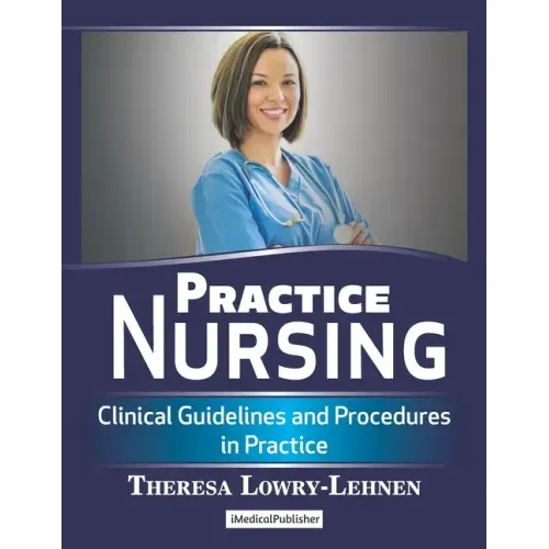 Practice Nursing: Clinical Guidelines and Procedures in Practice
