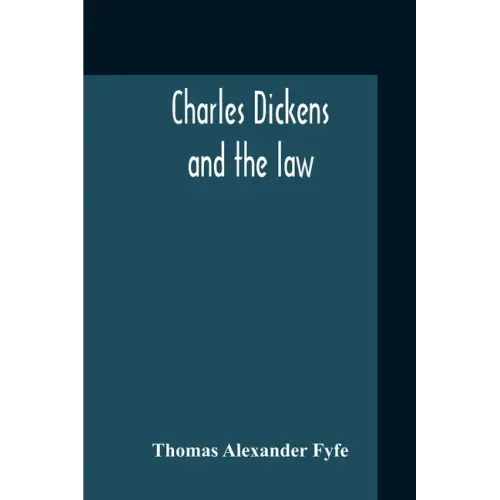 Charles Dickens And The Law