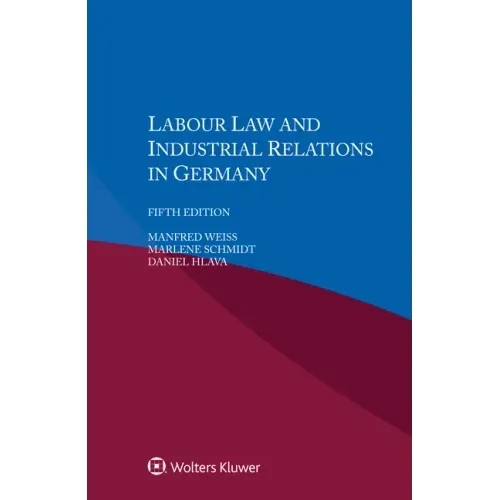 Labour Law and Industrial Relations in Germany