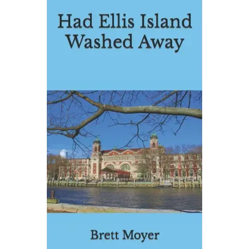 Had Ellis Island Washed Away