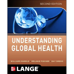 Understanding Global Health, 2e - Paperback