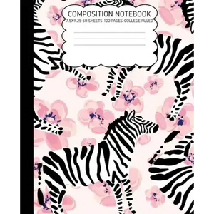 College Ruled Composition Notebook: Zebra Cute Composition Notebook College Rule 7.5 X 9.25 100 Pages - Paperback