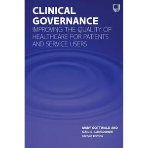 Clinical Governance: Improving the Quality of Healthcare for Patients and Service Users - Paperback