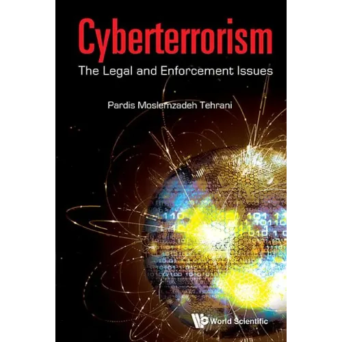 Cyberterrorism: The Legal and Enforcement Issues