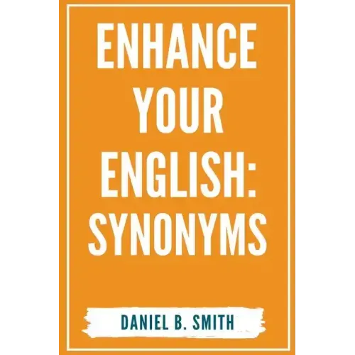 Enhance Your English: Synonyms