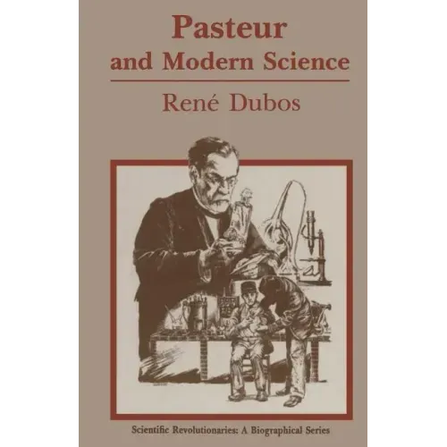 Pasteur and Modern Science