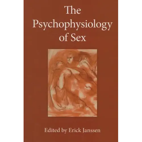 The Psychophysiology of Sex