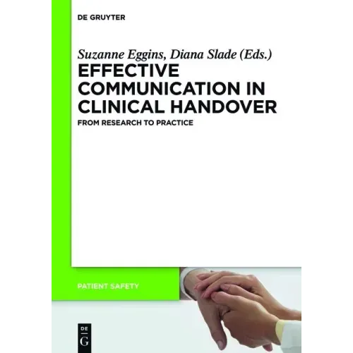Effective Communication in Clinical Handover: From Research to Practice