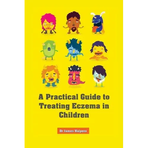 A Practical Guide to Treating Eczema in Children