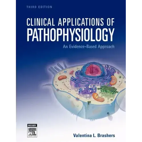 Clinical Applications of Pathophysiology: An Evidence-Based Approach