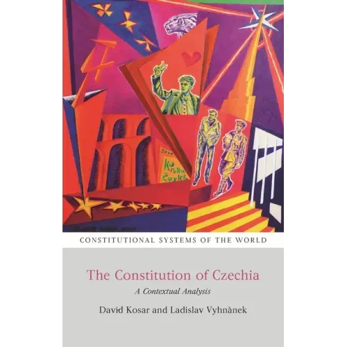 The Constitution of Czechia: A Contextual Analysis