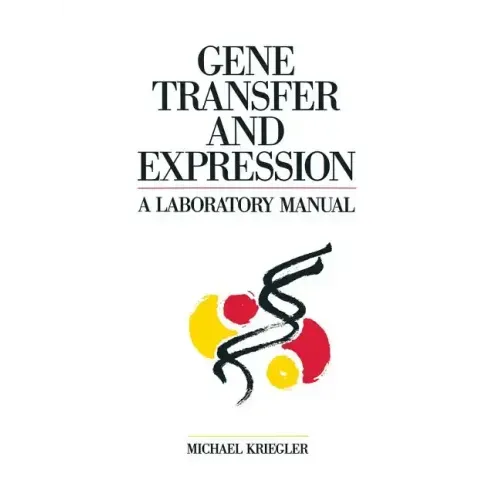 Gene Transfer and Expression: A Laboratory Manual