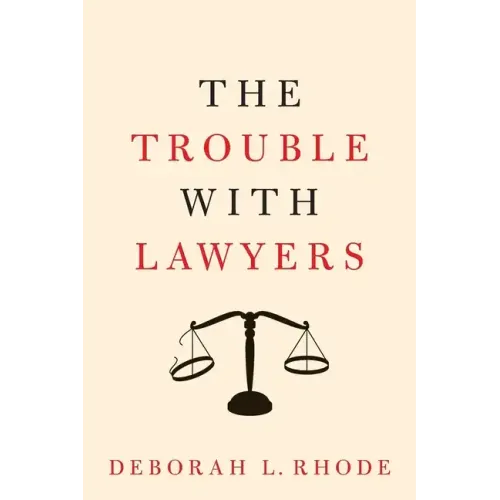 The Trouble with Lawyers