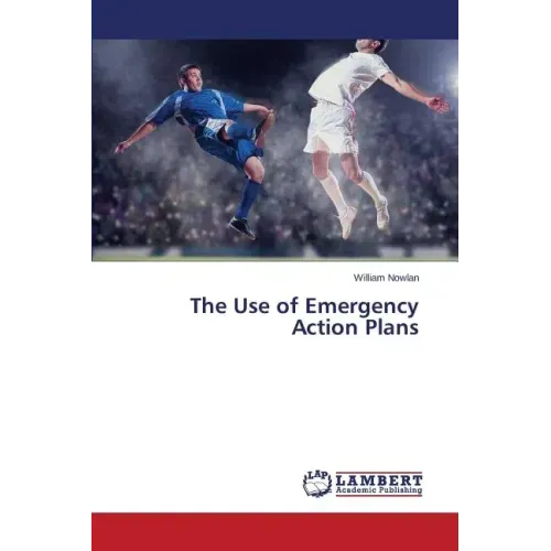 The Use of Emergency Action Plans