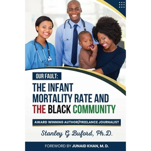 The Infant Mortality Rate and the Black Community - Paperback