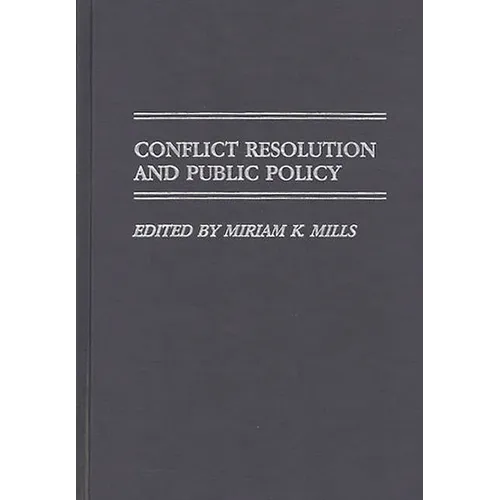 Conflict Resolution and Public Policy