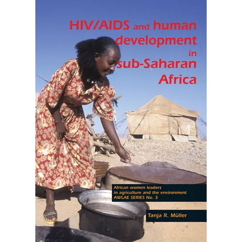 HIV/AIDS and Human Development in Sub-Saharan Africa: Impact Mitigation Through Agricultural Interventions: An Overview and Annotated Bibliography