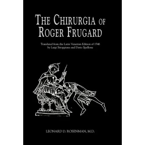 The Chirurgia of Roger Frugard
