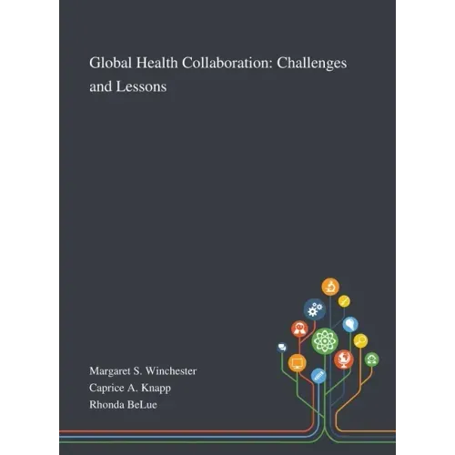 Global Health Collaboration: Challenges and Lessons