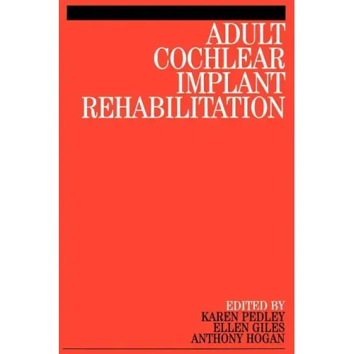 Adult Cochlear Implant Rehabilitation