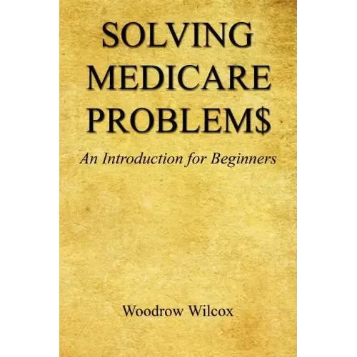 Solving Medicare Problem$ - An Introduction for Beginners
