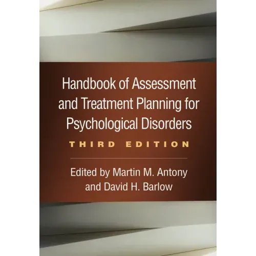 Handbook of Assessment and Treatment Planning for Psychological Disorders