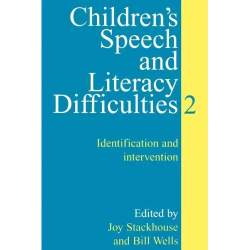 Children's Speech and Literacy Difficulties: Identification and Intervention