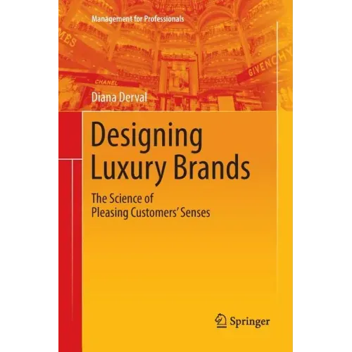 Designing Luxury Brands: The Science of Pleasing Customers' Senses
