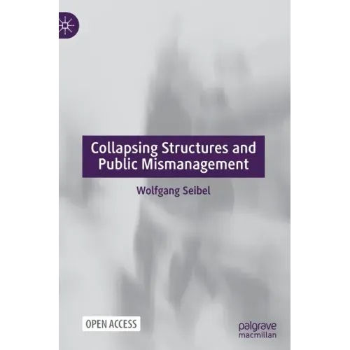 Collapsing Structures and Public Mismanagement