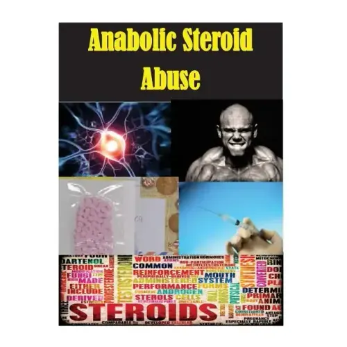 Anabolic Steroid Abuse