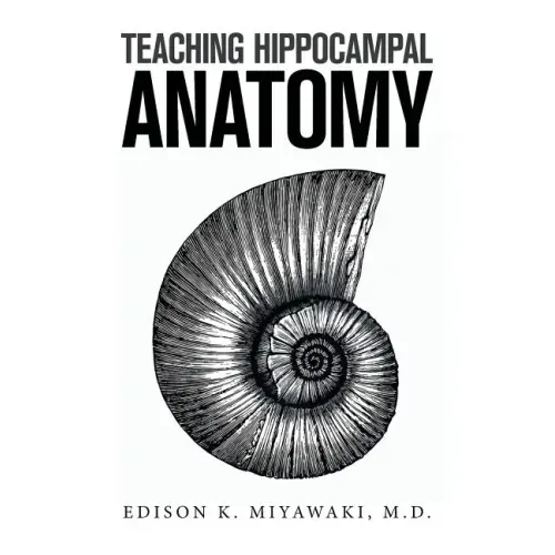 Teaching Hippocampal Anatomy