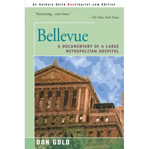 Bellevue: A Documentary of a Large Metropolitan Hospital